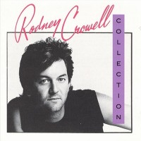 Purchase Rodney Crowell - Collection