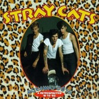 Purchase Stray Cats - Runaway Boys: A Retrospective '81-'92