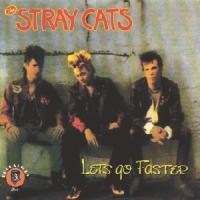 Purchase Stray Cats - Let's Go Faster