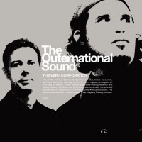 Purchase Thievery Corporation - The Outernational Sound