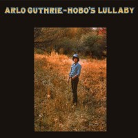 Purchase Arlo Guthrie - Hobo's Lullaby (Vinyl)