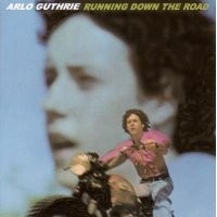 Purchase Arlo Guthrie - Running Down the Road