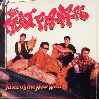 Purchase The Beat Farmers - Tales Of The New West (Expanded)