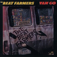 Purchase The Beat Farmers - Van Go