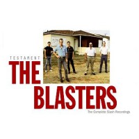 Purchase The Blasters - Testament: The Complete Slash Recordings CD1