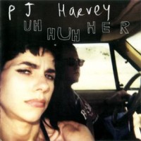 Purchase PJ Harvey - Uh Huh Her