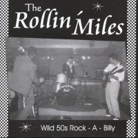 Purchase Rollin' Miles - Wild 50s Rockabilly