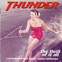 Purchase Thunder - The Thrill of it All-(BONUS CD
