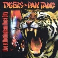 Purchase Tygers of Pan Tang - Live At Nottingham Rock City