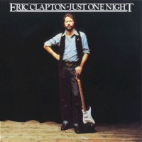 Purchase Eric Clapton - Just One Night (Disc 1)