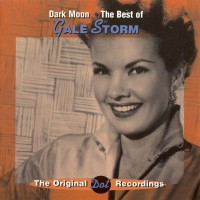 Purchase Gale Storm - Dark Moon · The Best Of
