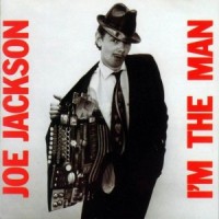 Purchase Joe Jackson - I'm The Man (Reissued 1984)