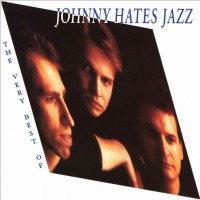 Purchase Johnny Hates Jazz - The Very Best Of Johnny Hates Jazz