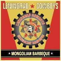 Purchase Leningrad Cowboys - mongolian barbeque