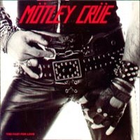 Purchase Mötley Crüe - Too Fast For Love (Leathur Rec
