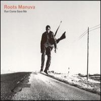 Purchase Roots Manuva - Run Come Save Me