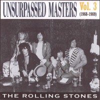 Purchase The Rolling Stones - Unsurpassed Masters, Vol. 3 (1968-1969)