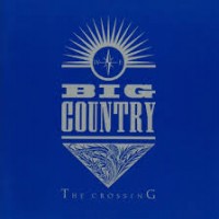 Purchase Big Country - The Crossing (Vinyl)