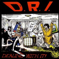 Purchase D.R.I. - Dealing with It (Expanded Edition)