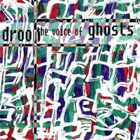 Purchase Droom - The Voice Of Ghosts