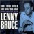 Purchase Lenny Bruce- Shut Your Mouth and Open Your MP3
