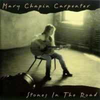 Purchase Mary Chapin Carpenter - Stones In The Road