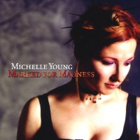 Purchase Michelle Young - Marked for Madness