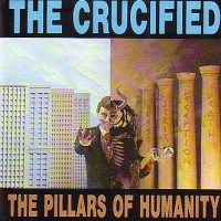 Purchase The Crucified - Pillars of Humanity