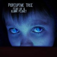 Purchase Porcupine Tree - Fear of A Blank Planet CDS