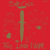 Purchase Soft Cell - This Last Night ... In Sodom