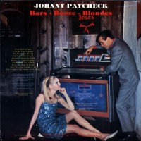 Purchase Johnny Paycheck - Bars, Booze, Blondes