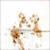 Purchase Soulbreach - My Dividing Line
