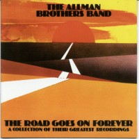 Purchase The Allman Brothers Band - The Road Goes On Forever (CD 1 of 2)
