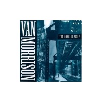 Purchase Van Morrison - Too Long In Exile