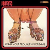 Purchase The 69 Eyes - Wrap Your Troubles In Dreams