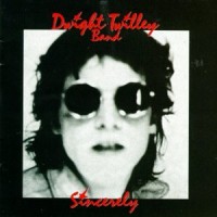 Purchase Dwight Twilley Band - Sincerely