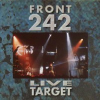 Purchase Front 242 - Live Target