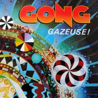 Purchase Gong - Gazeuse! (Vinyl)