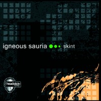 Purchase Igneous Sauria - Skint