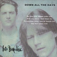 Purchase Into Paradise - Down All The Days