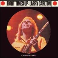 Purchase Larry Carlton - Eight Times Up
