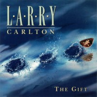 Purchase Larry Carlton - The Gift
