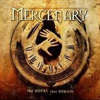 Purchase Mercenary - The Hours That Remain