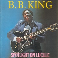 Purchase B.B. King - Spotlight On Lucille