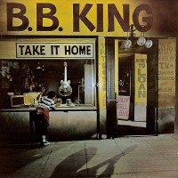 Purchase B.B. King - Take It Home (Vinyl)