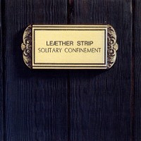 Purchase Leæther Strip - Solitary Confinement