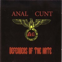 Purchase Anal Cunt - Defenders Of The Hate