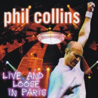Purchase Phil Collins - Live And Loose In Paris