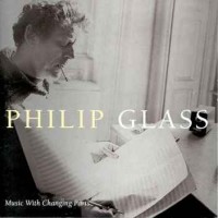 Purchase Philip Glass - Music With Changing Parts