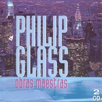 Purchase Philip Glass - Obras Maestras